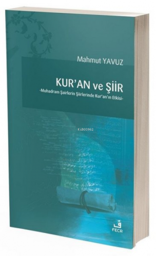Kur'an ve Şiir Mahmut Yavuz