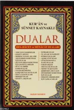 Kurân Ve Sünnet Kaynaklı Dualar