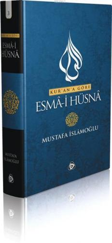 Kur'an'a Göre Esma-i Hüsna 3