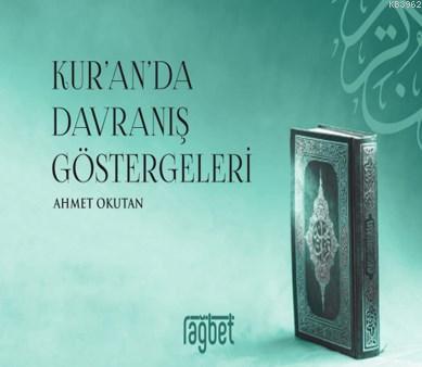 Kur'an'da Davranış Göstergeleri Ahmet Okutan