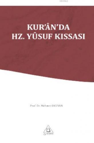 Kur'an'da Hz.Yusuf Kıssası Mehmet Okuyan