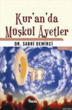 Kur'an'da Müşkül Ayetler Senai Demirci