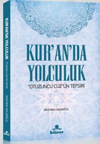 Kur'an'da Yolculuk Mustafa Hocaoğlu