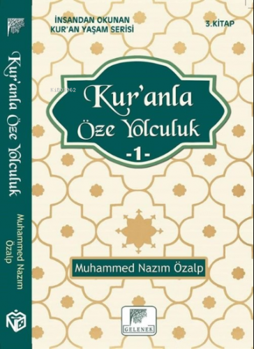 Kur'anla Öze Yolculuk 1 Muhammed Nazım Özalp