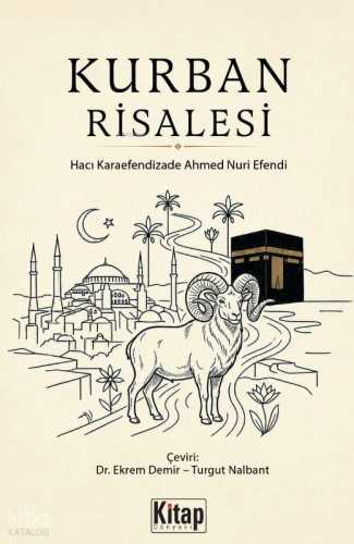 Kurban Risalesi Hacı Karaefendizade Ahmed Nuri Efendi