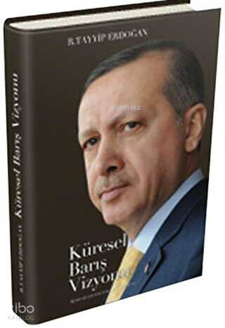 Küresel Barış Vizyonu (Ciltli)