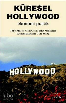 Küresel Hollywood; Ekonomi - Politik