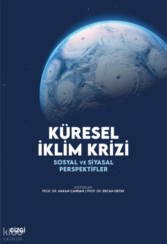 Küresel İklim Krizi;Sosyal ve Siyasal Perspektifler