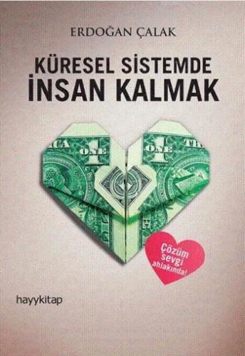 Küresel Sistemde İnsan Kalmak