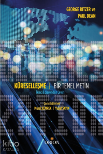Küreselleşme - Bir Temel Metin;İkinci Edisyondan Çeviri Kolektif