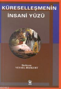 Küreselleşmenin İnsani Yüzü