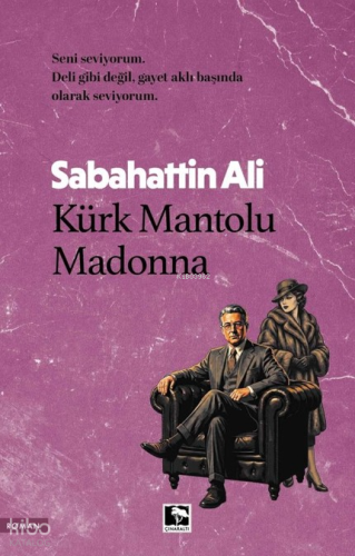 Kürk Mantolu Madonna Sabahattin Ali