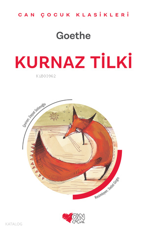 Kurnaz Tilki Johann Wolfgang Von Goethe