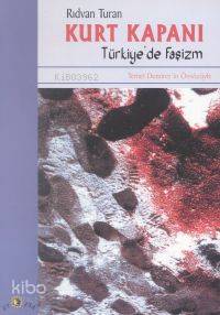 Kurt Kapanı; Türkiye'de Faşizm