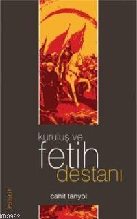 Kuruluş ve Fetih Destanı