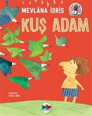 Kuş Adam Mevlana İdris