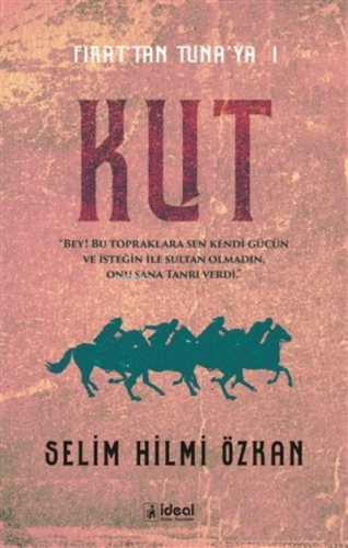 Kut - Fırat’tan Tuna’ya 1