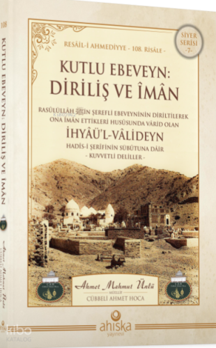 Kutlu Ebeveyn: Diriliş Ve İman Ahmet Mahmut Ünlü