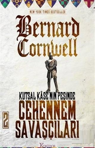 Kutsal Kase'nin Peşinde - Cehennem Savaşçıları 2. Kitap