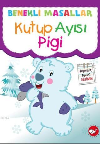 Kutup Ayısı Pigi; Benekli Masallar
