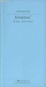 Kütüphane; 'bir Başka Labirent Öyküsü'