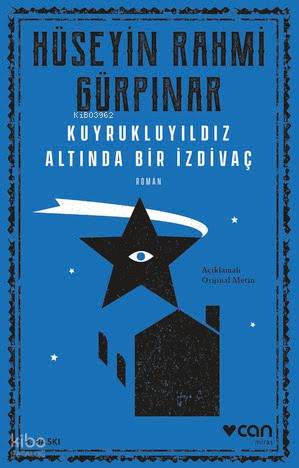 Kuyrukluyıldız Altında Bir İzdivaç Hüseyin Rahmi Gürpınar