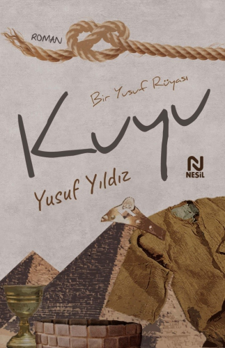 Kuyu;Bir Yusuf Rüyası Yusuf Yıldız