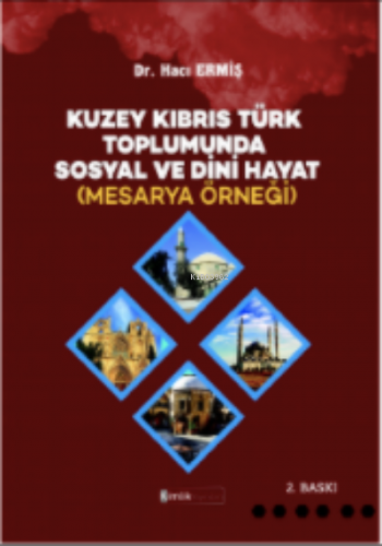Kuzey Kıbrıs Türk Toplumunda Sosyal ve Dini Hayat (Mesarya Örneği) Hac