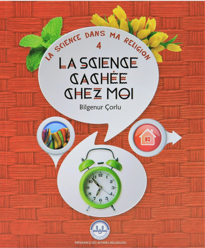 La Science Cachee Chez Moi (Evimde Saklı Bilim) Fransızca Bilgenur Çor