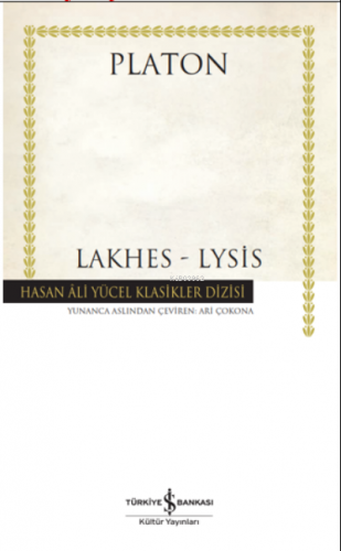 Lakhes - Lysis ;(Ciltli) Platon ( Eflatun )