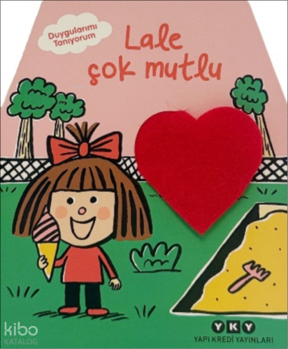 Lale Çok Mutlu (Ciltli);Duygularımı Tanıyorum Kolektif