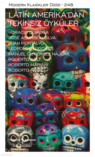 Latin Amerika’dan Tekinsiz Öyküler