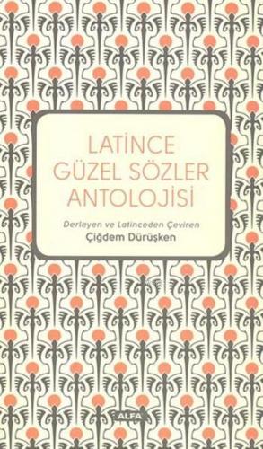 Latince Güzel Sözler Antolojisi