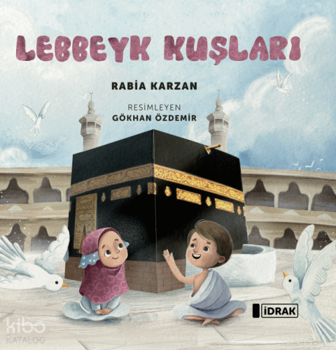 Lebbeyk Kuşları Rabia Karzan