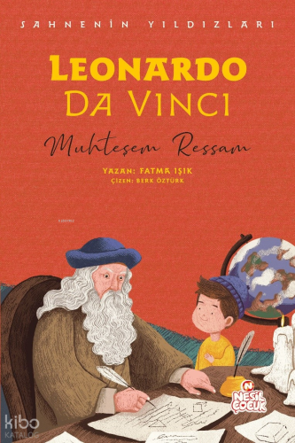 Leonardo Da Vinci - Muhteşem Ressam;Sahnenin Yıldızları Fatma Işık