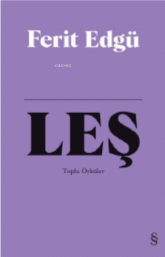 Leş ( Bez Ciltli );Toplu Öyküler