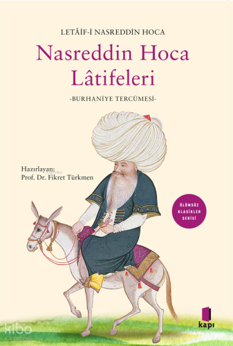 Letaif-i Nasreddin Hoca - Hoca  Latîfeleri;(Burhaniye Tercümesi)