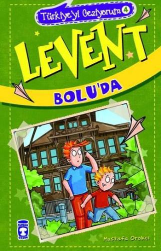 Levent Bolu'da; Levent Türkiye'yi Geziyorum - 4