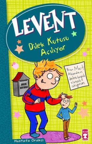 Levent - Dilek Kutusu Açılıyor; Levent ve Tayfası +9 Yaş