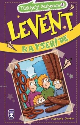 Levent Kayseri'de; Levent Türkiye'yi Geziyorum - 4