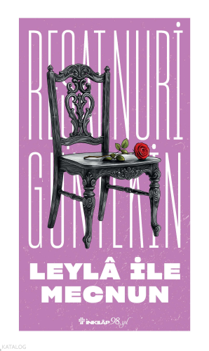 Leylâ İle Mecnun Reşat Nuri Güntekin