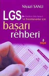 Lgs'ye Hazırlık Rehberi