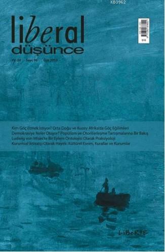 Liberal Düşünce Dergisi, Sayı 96, Güz