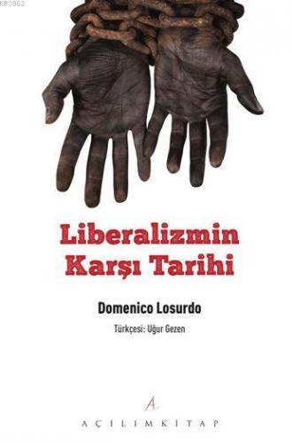 Liberalizmin Karşı Tarihi Domenico Losurdo