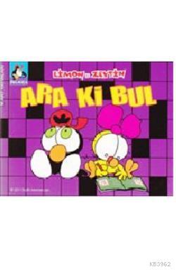 Limon ile Zeytin - Ara ki Bul