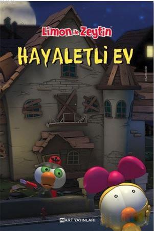 Limon ile Zeytin - Hayaletli Ev