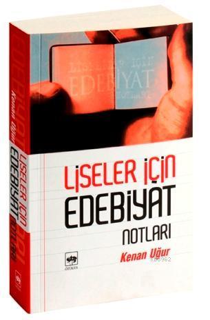Liseler İçin Edebiyat Notları