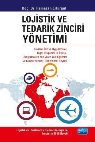 Lojistik ve Tedarik Zinciri Yönetimi