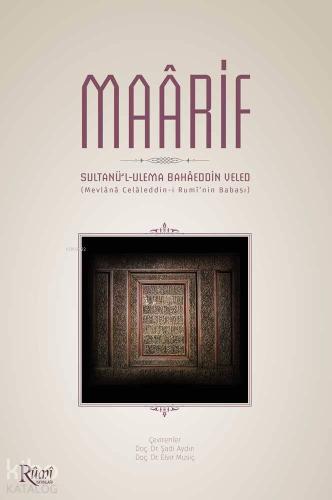 Maarif; Sultanü'l-Ulema Bahaeddin Veled