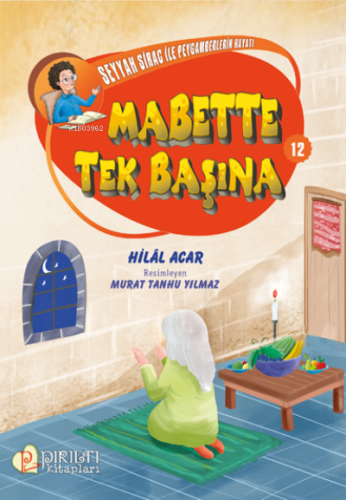 Mabette Tek Başına Hilal Acar